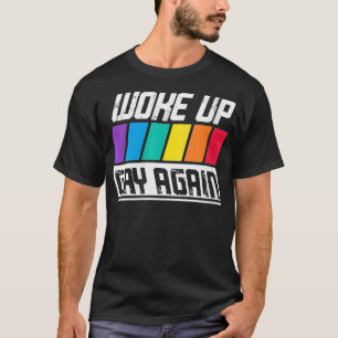 Camiseta As mulheres despertaram Gay de novo Orgulho LGBT E