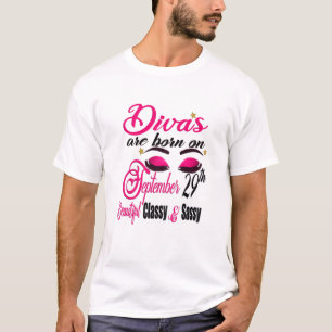 Camiseta As Mulheres Divas Estão Nasceres Em 29 De Setembro