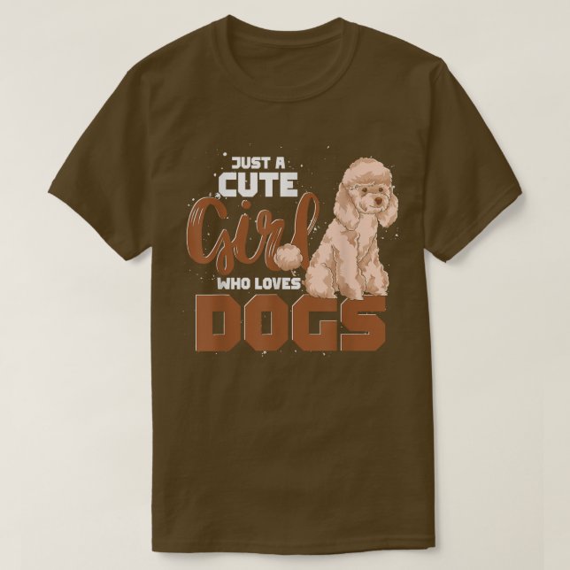 Camiseta As Mulheres Do Cachorro Apenas Uma Garota Bonita Q (Frente do Design)
