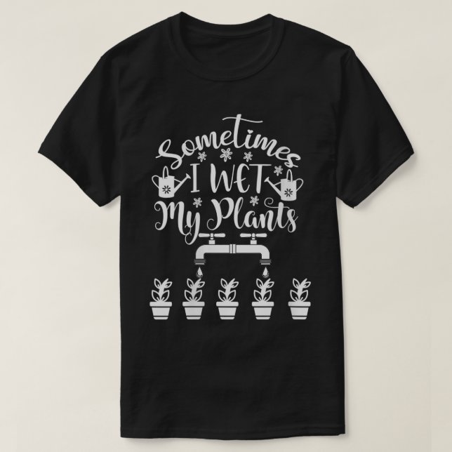 Camiseta As Mulheres Engraçadas Às Vezes Eu Molhei As Minha (Frente do Design)