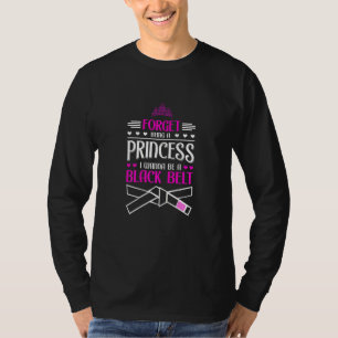 Camiseta As Mulheres Esquecem-Se De Ser Uma Princesa Eu Que