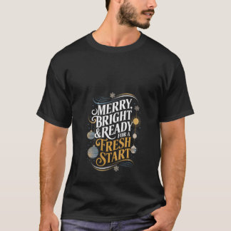 Camiseta As mulheres estão prontas para Feliz para um novo