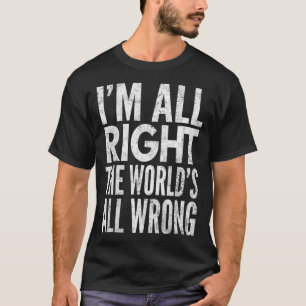 Camiseta As mulheres, estou bem, as distâncias do mundo est