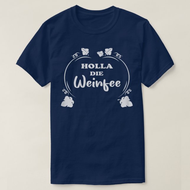 Camiseta As mulheres Holla a Fada de Vinho Branco Vinho Ver (Frente do Design)