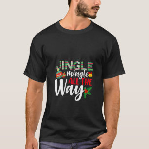 Camiseta As Mulheres Jingle Mingle Engraçadas Até O Natal X