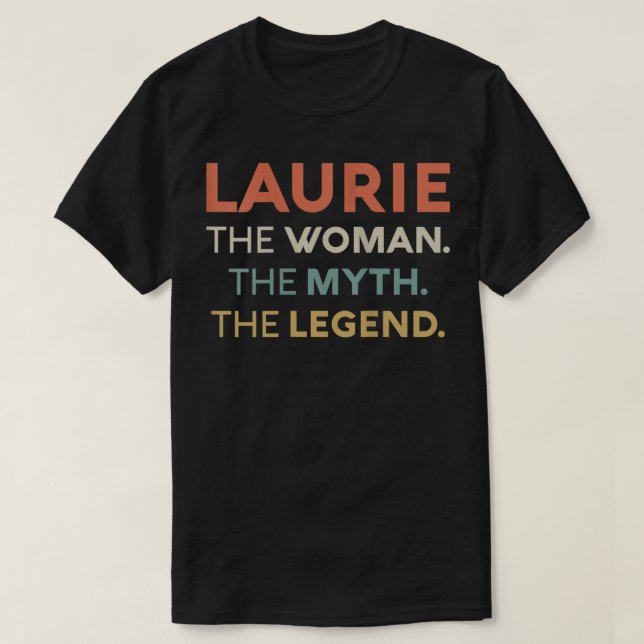 Camiseta As Mulheres Laurie A Mulher O Nome Perso Da Lenda  (Frente do Design)