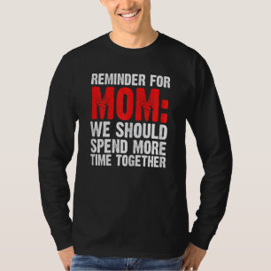 Camiseta As Mulheres Lembram-Se Da Mãe Que Devíamos Passar 