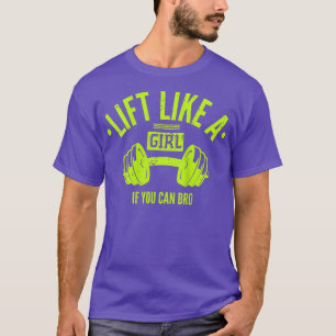 Camiseta As Mulheres Levantam-Se Como Uma Rapariga Se Puder