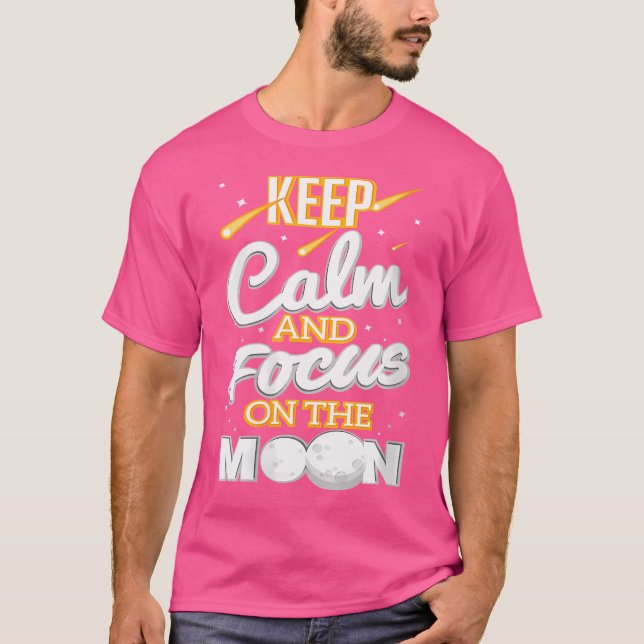 Camiseta As Mulheres Mantêm Calma E Se Concentram Na Astron (Frente)