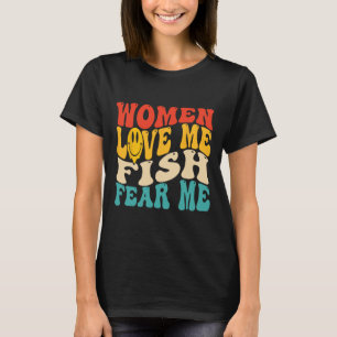 Camiseta As Mulheres Me Ama Peixe Me Teme Engraçada Dizendo