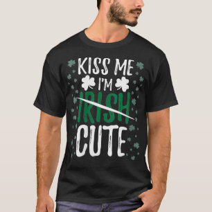 Camiseta As mulheres me beijam, sou uma Rua irlandesa bonit