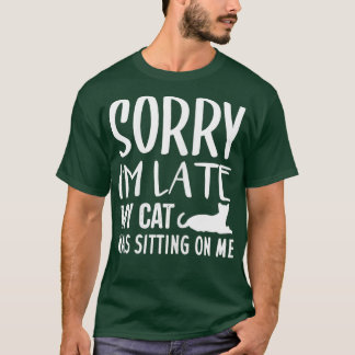 Camiseta As mulheres me desculpam por estar atrasada, meu g