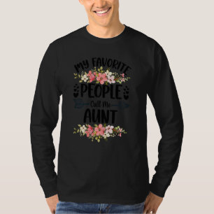 Camiseta As mulheres minhas Pessoas favoritas chamam-me de