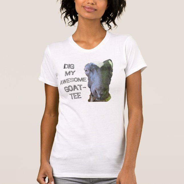 Camiseta As MULHERES "MY AWESOME GOAT-TEE" Destruíram Teto (Frente)