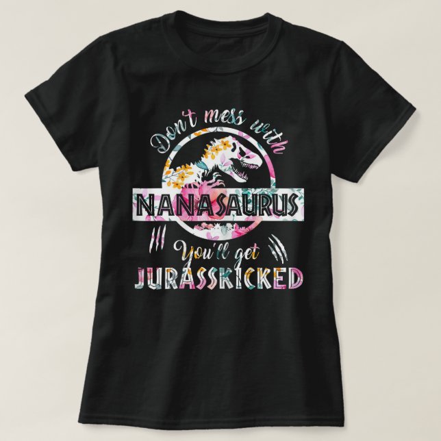 Camiseta As mulheres não se mexem com o Nanassauro. (Frente do Design)