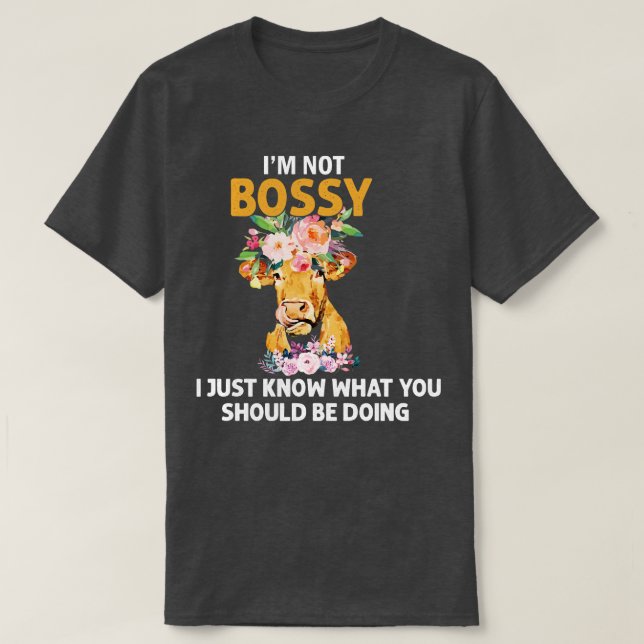 Camiseta As Mulheres Não Sou Chefe, Só Sei O Que Devias Ser (Frente do Design)