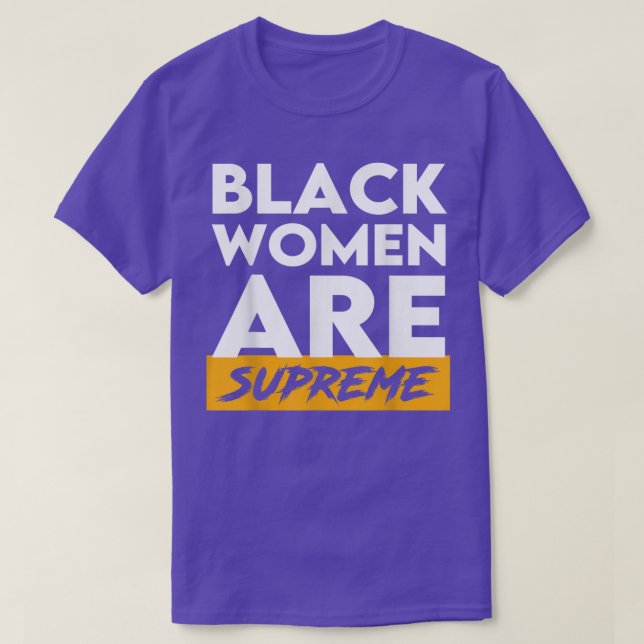 Camiseta As mulheres negras são supremas do Juiz Jackson 1r (Frente do Design)