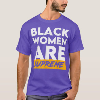 Camiseta As mulheres negras são supremas do Juiz Jackson 1r