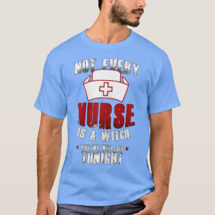 Camiseta As Mulheres Nem Todas As Enfermeiras São Um Dia de