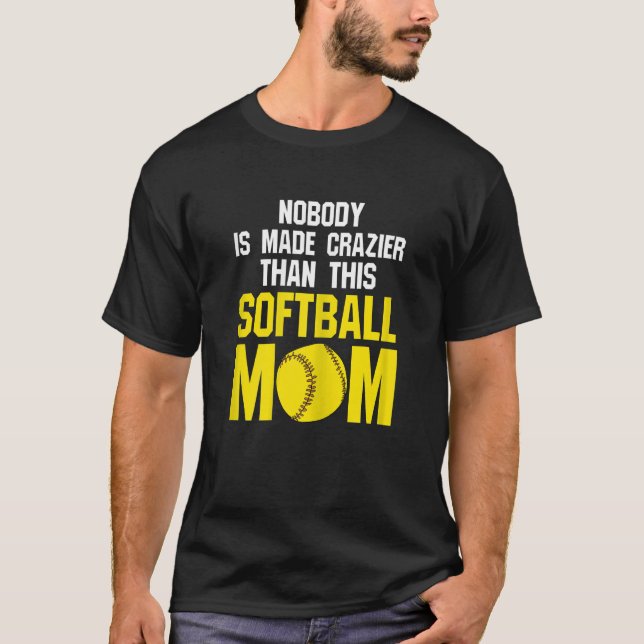 Camiseta As mulheres ninguém fez softball mamãe amante de s (Frente)