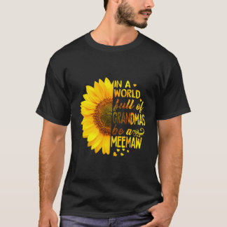 Camiseta As Mulheres Num Cheio Mundial De Avós Sejam Meemaw