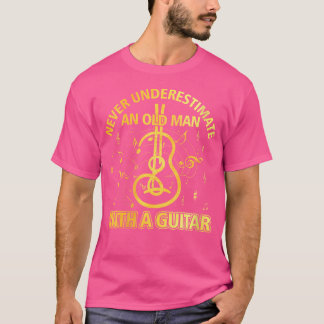 Camiseta As Mulheres Nunca Subestimam Um Velho Com Uma Guit