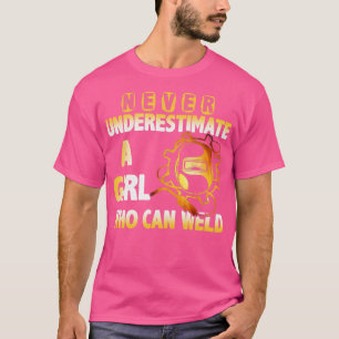 Camiseta As mulheres nunca subestimam uma garota que pode s