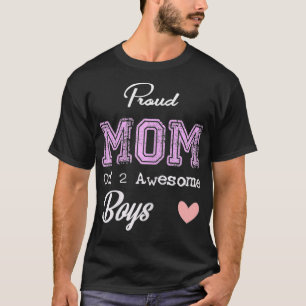 Camiseta As Mulheres Orgulham A Mãe De Dois Meninos Incrí