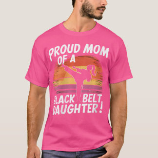 Camiseta As Mulheres Orgulham A Mãe De Uma Filha De Cinturã
