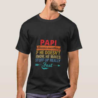Camiseta As mulheres Papi conhecem tudo o que o vovô sabe d