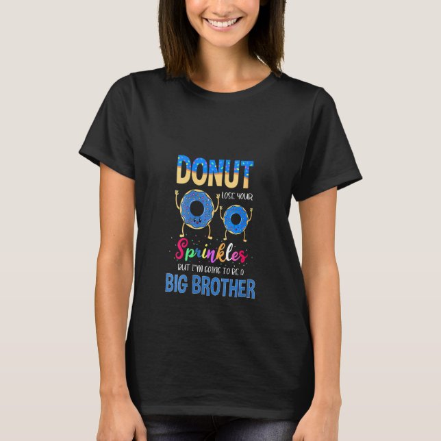 Camiseta As mulheres Perderes Rosquinhas Seus Sprinkles Eu  (Frente)