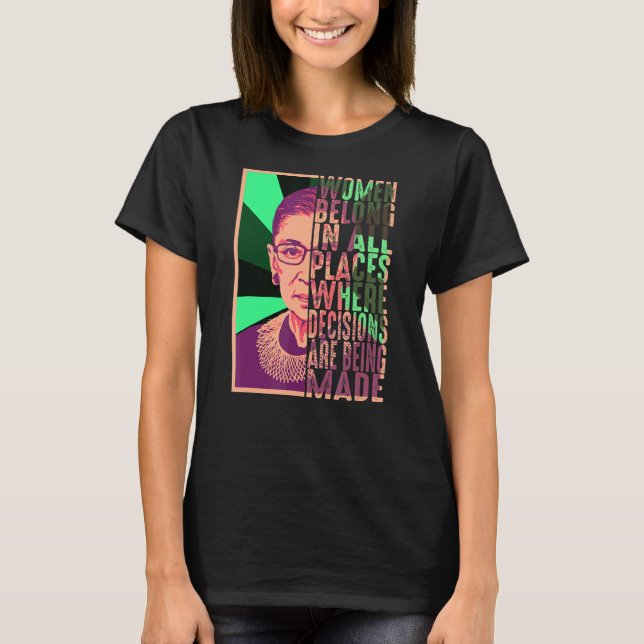 Camiseta As Mulheres Pertencem A Todos Os Lugares Onde As D (Frente)
