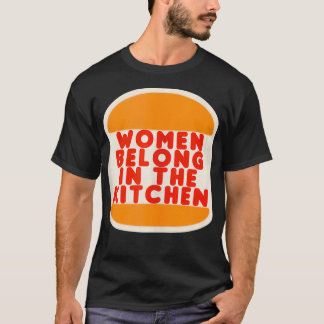 Camiseta As Mulheres Pertencem Ao Jogo Da Cozinha Engraçado