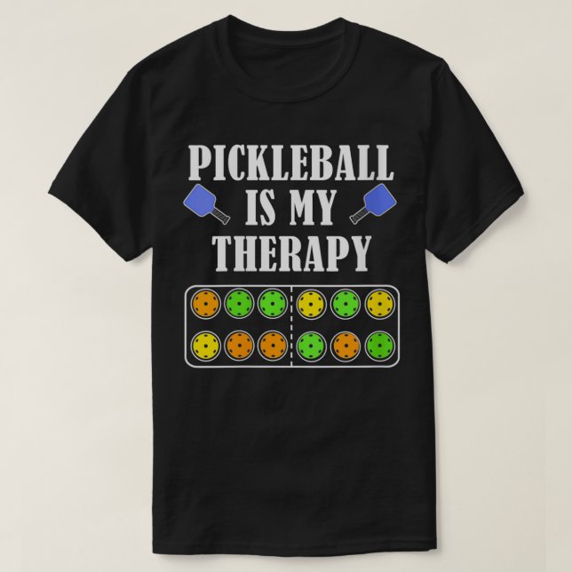 Camiseta As Mulheres Pickleball É Minha Terapia Engraçada D (Frente do Design)