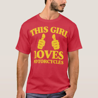 Camiseta As Mulheres Que Esta Menina Adora Motocicletas Eng