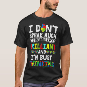 Camiseta As Mulheres Que Eu Não Falo Muito Autismo A Consci