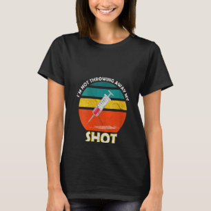 Camiseta As mulheres que não estou jogando fora meu tiro dã