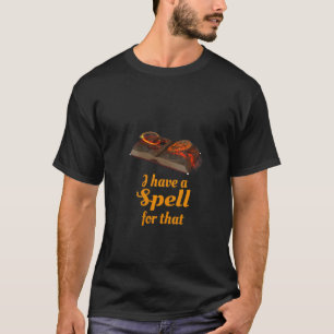 Camiseta As mulheres que tenho um feitiço para o feitiço do