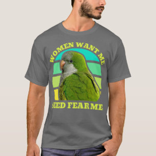 Camiseta As Mulheres Querem-Me Semente Medo-Me Papagaio Qua