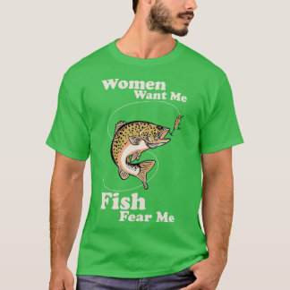 Camiseta As Mulheres Querem Que Eu Peixe Me Medo