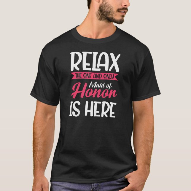 Camiseta As Mulheres Relaxam A Única Bachelorette De Madrin (Frente)