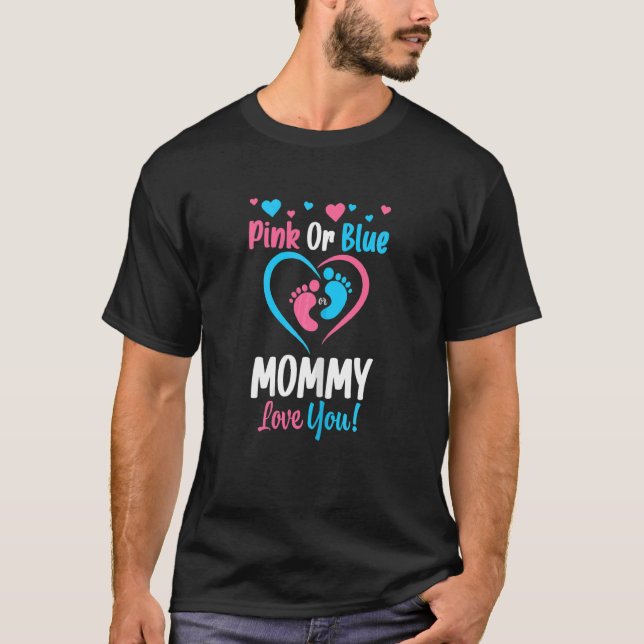 Camiseta As Mulheres Rosa Ou Mamãe Azul Te Ama Chá de frald (Frente)