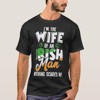 Camiseta As mulheres são a esposa de um irlandês Nada me as