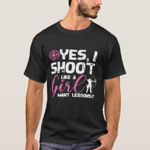 Camiseta As Mulheres Se Afastam Sim Eu Atiro Como Uma Menin