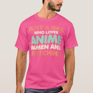 Camiseta As Mulheres Só Adoram Anime Ramen E Sketc