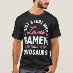 Camiseta As Mulheres Só Adoram Ramen E Dinossauros G