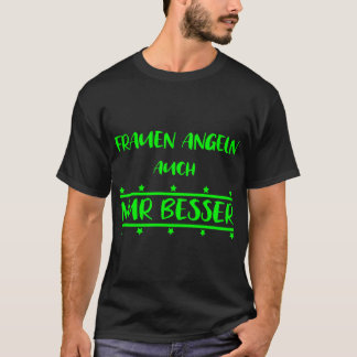 Camiseta As mulheres também são pescadoras, mas melhores. i
