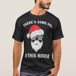 Camiseta As mulheres tem alguns "Hos" nesta casa