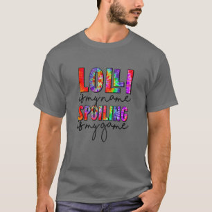 Camiseta As Mulheres Tie Dye Lolli É Meu Nome.