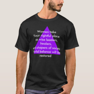 Camiseta As mulheres tomam o seu lugar justo como líderes s
